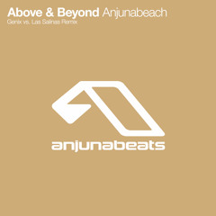 Above & Beyond - Anjunabeach (Genix vs. Las Salinas Remix)[OUT NOW]