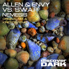 Allen & Envy vs S.W.A.P - Nemesis (Kinetica Remix)