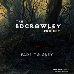 Fade To Grey