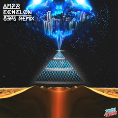 AMPR - Echelon (8Er$ Remix)