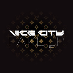 Vice City - Fake (Clip)