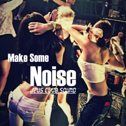 J2US CLUB MIX Noise