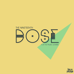 DOSE: XIX