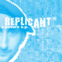 Replicant feat Glen Gregory [Heaven 17] - X-Posed (12 Inch Maxi) Hi-NRG Disco Electro 80s