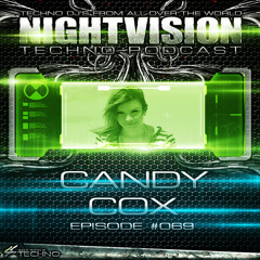Candy Cox [BRA] - NightVision Techno PODCAST 69 pt3