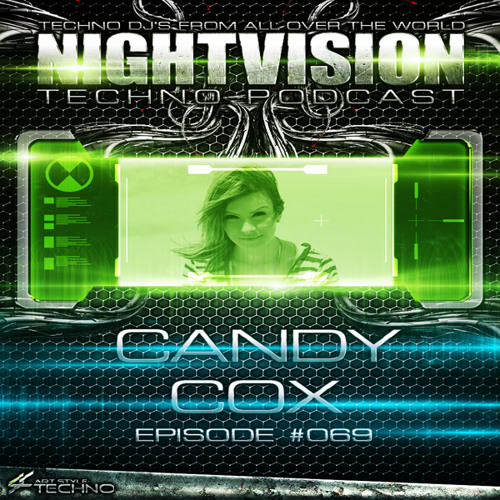 Candy Cox [BRA] - NightVision Techno PODCAST 69 pt3