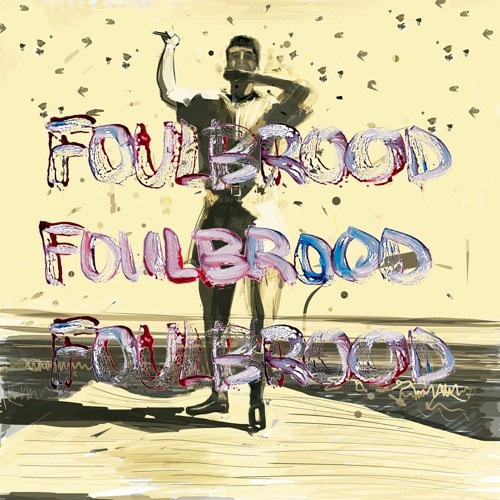 Two Inch Astronaut - Foulbrood