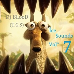 Dj BlooD Îce Sounds Vol°7 [T.G.S]