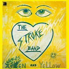 The Stroke Band - Don't Get Angry