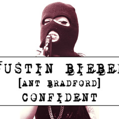 Justin Bieber - Confident (Ant Bradford Remix)