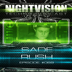 NightVision Techno PODCAST 069 with Candy Cox, Chris Jansen and Sade Rush