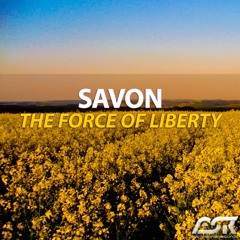 Savon - The Force Of Liberty ( Radio Edit )