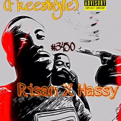 Risan X Hassy - Hot Nigga (Freestyle)