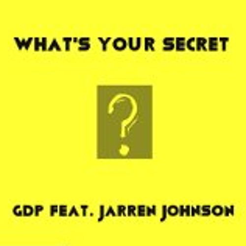 What's Your Secret (Feat. Jarren Johnson)
