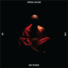 Only The Brave (Original Mix)