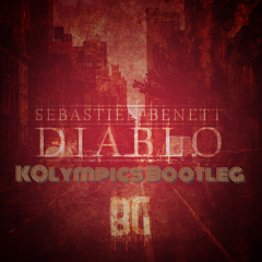 Sebastien Benett - Diablo (KOlympics Bootleg)