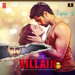 Ek Villain - Banjaara Rock Remix raw-J