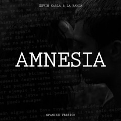 Amnesia (spanish version) - Kevin Karla & La Banda