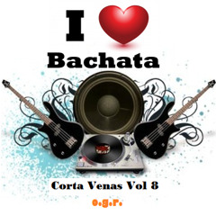 Bachata Mix - Corta Venas Vol 8