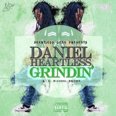 Daniel Heartless - Grindin Freestyle