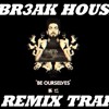 Borgore Be Ourselves ( Br3ak House Festival Trap Remix)