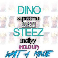Hold Up (Wait A Minute) McFlyy x Supreemo