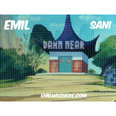 Damn Near (Prod. Sani)