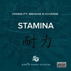 Kriss - Stamina (Feat. Beamz & Charis)