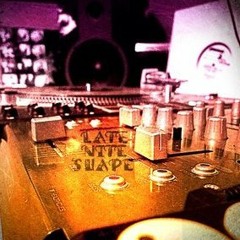 Late Night Shape 7 - 14 - 14