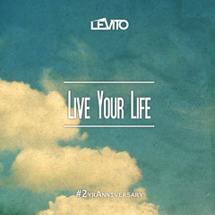 Levito - Live Your Life (Original Mix)