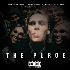 The Purge - OBHM Jew, Squirt Jones, A.T.A.L.L