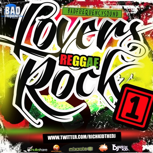 LOVERS ROCK - OLD SCHOOL REGGAE - BAD FREQUENCY SOUND - DJ RICHKID