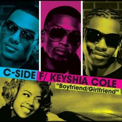 C - Side Feat. Keyshia Cole - Boyfriend, Girlfriend (TreHiggs Remix)