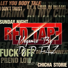 Dj D-FAZ- FULL RED TAPE MIX-