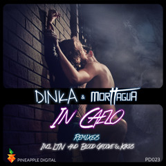 Dinka & Morttagua - In Caelo (Chill Out Mix) [Pineapple Digital]