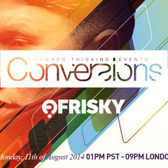 Andrey Pushkarev - Conversions @ Frisky Radio - Guest Mix - 11th of August 2014