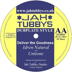 Deliver the Goodness - Idren Natural & Unitone