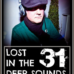 Lost In The Deep Sounds 031  Mixed by Jon Sweetname