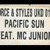 Artwork for Force & Styles - Pacific Sun (Billy Jump, Dwarfy & Stompin Tom Remix) Clip
