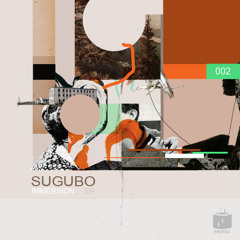 [FOA002] Sugubo - Immersion EP  (snippet)