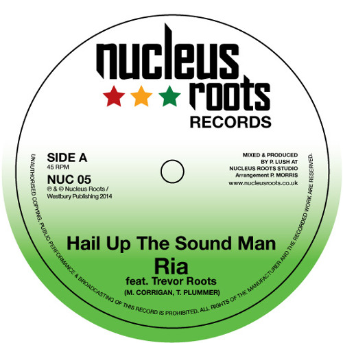 Hail Up The Sound Man - Ria - Trevor Roots - 7" Vinyl