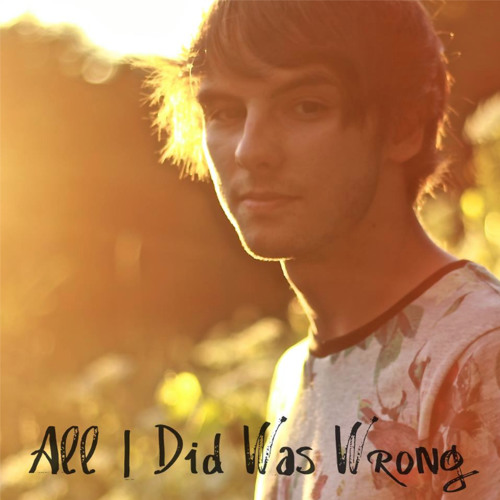 All I Did Was Wrong