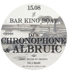 Chronophone B2B Albruic @ King Boat - 15.08.2014