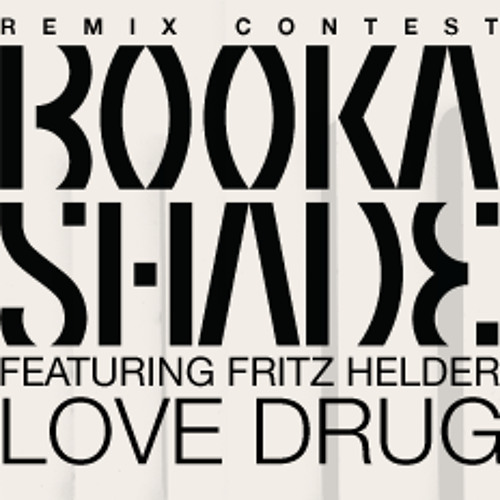 Booka Shade - Love drug [F.R.E.D. REMIX]