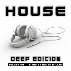 HOUSE (Deep-Edition Vol.04)