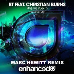 BT feat. Christian Burns - Paralyzed (Marc Hewitt Remix){ Electro House Remix}