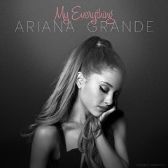 My Everything - Ariana Grande (Male Vocal Cover)