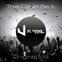 This Could Be It (J.M.I & Ernie Original Mix)