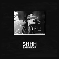 Shhh