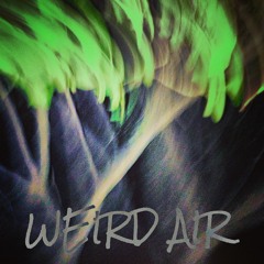 Weird Air (Foxygen's Shuggie Remix)